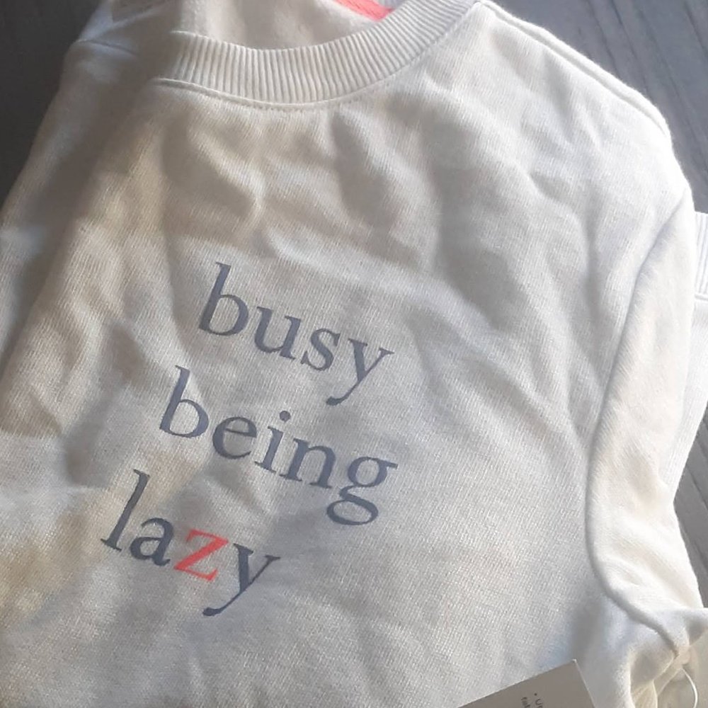 "Busy Being Lazy" Top NWT